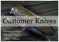 Custom Knives Made for My Customers