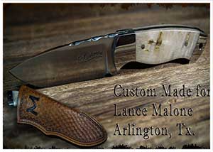 Custom Made Knife - Lance Malone
